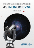 Pierwsze obserwacje astronomiczne