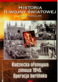 Historia II Wojny Światowej Tom 24 Radziecka ofensywa zimowa 1945 Operacja Berlińska