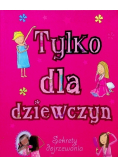 Tylko dla dziewczyn Sekrety dojrzewania