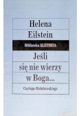 Jeśli się nie wierzy w Boga