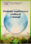 Problemy współczesnej cywilizacji i ekologii