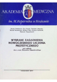 Wybrane zagadnienia nowoczesnego leczenia protetycznego