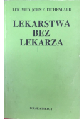 Lekarstwa bez lekarza
