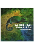 Accidental kameleon