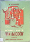 Domowy wyrób win i miodów