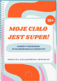 Moje ciało jest super!