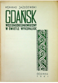 Gdańsk wczesnośredniowieczny w świetle wykopalisk