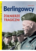 Berlingowcy. Żołnierze tragiczni