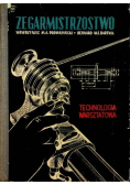 Zegarmistrzostwo technologia warsztatowa