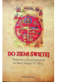 Do Ziemi Świętej