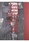 Katowicki underground artystyczny po 1953 roku