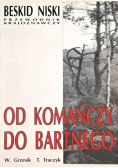 Od Komańczy do Bartnego