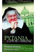 Matka Angelica Odpowiada Pytania o życie i miłość