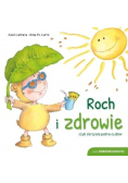 Roch i zdrowie czyli skrzynia pełna cudów