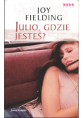 Julio, gdzie jesteś?
