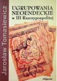 Ugrupowania neoendeckie w III Rzeczypospolitej