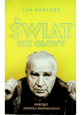 Świat bez głowy portret Janusza Głowackiego
