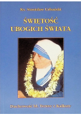 Świętość ubogich świata