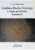 Gołębica Ducha Świętego i wojna przeciwko Szatanowi