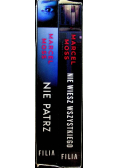 Nie patrz / Nie wiesz wszystkiego