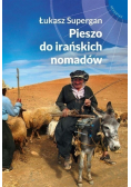 Pieszo do irańskich nomadów