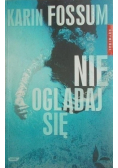 Nie oglądaj się