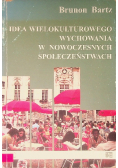 Idea wielokulturowego wychowania w nowoczesnych społeczeństwach