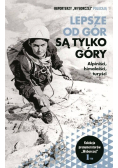 Lepsze od gór są tylko góry