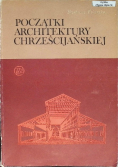 Początki architektury chrześcijańskiej