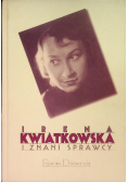 Irena Kwiatkowska i znani sprawcy