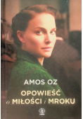 Opowieść o miłości i mroku