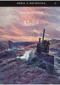 Seria z kotwiczką U - 38 Śladami Vikingów na pokładzie U - boot