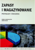 Zapasy i magazynowanie Przykłady i ćwiczenia