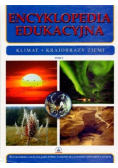 Encyklopedia edukacyjna Tom 3 - klimat, krajobrazy ziemi