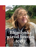 Blondynka wśród łowców tęczy