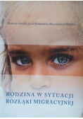 Rodzina w sytuacji rozłąki migracyjnej
