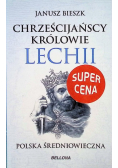 Chrześcijańscy królowie Lechii