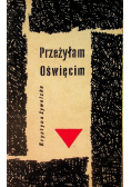 Przeżyłam Oświęcim