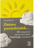 Znowu poniedziałek