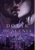 Dotyk ocalenia Tom 2 Wyzwolenie