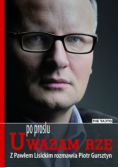 Po prostu Uważam Rze