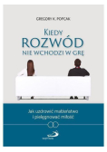 Kiedy rozwód nie wchodzi w grę