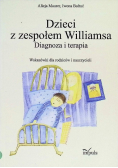 Dzieci z zespołem Williamsa diagnoza i terapia
