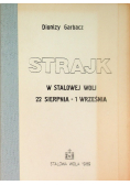 Strajk w Stalowej Woli 22 sierpnia - 1 września