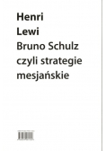 Bruno Schulz, czyli strategie mesjańskie