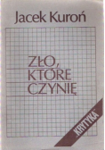 Zło które czynię