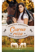 Czarna róża Akademia Jeździecka