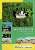 Więcej niż Jura przewodnik po ziemi chrzanowskiej