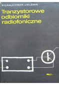 Tranzystorowe odbiorniki radiofoniczne teoria i projektowanie