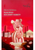 Dlaczego kochamy kobiety